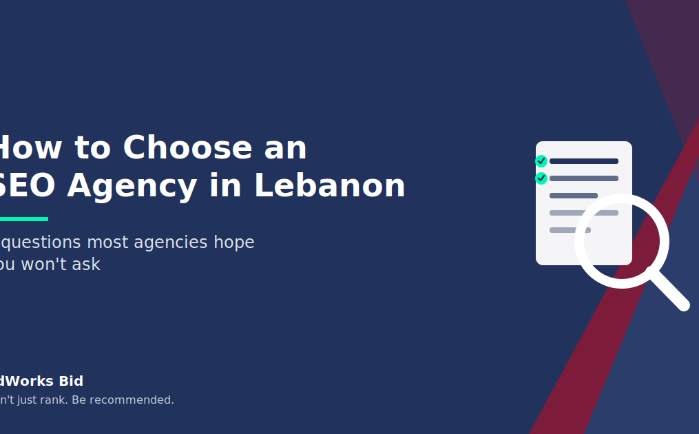 How to Choose an SEO Agency in Lebanon: 7 Questions Most Agencies Hope You Won't Ask